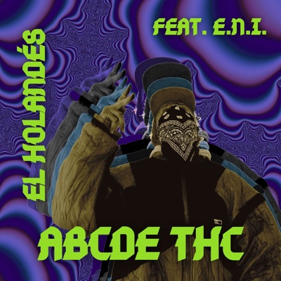 Abcde Thc (feat. E.N.I.) - Single