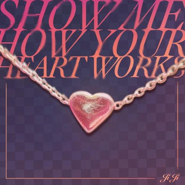 Heart Works (feat. JiJi)
