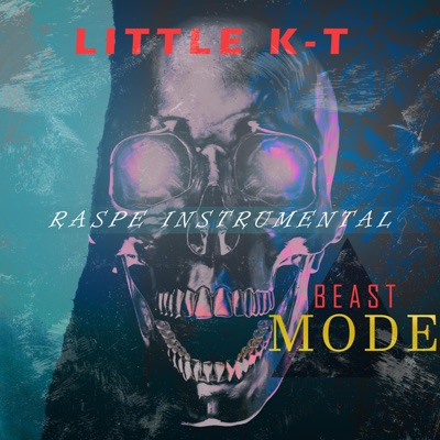 BEAST MODE (RASPE INSTRUMENTAL) - Single