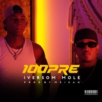 100PRE - Single - Iversom, Mole & Meikan