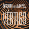 Vértigo (feat. Alain Pérez) - Rayko León