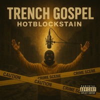 Trench Gospel - EP - HotBlockStain