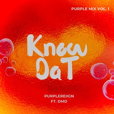 Know Dat (feat. DMD) - Single