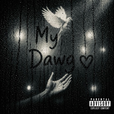 My Dawg (feat. TRUEK4LEB) - Single