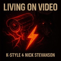 Living On Video - Single - K-Style & Nick Stevanson