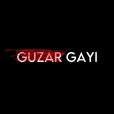 Guzar Gayi - Single