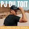 Kallers in Die Kraal
