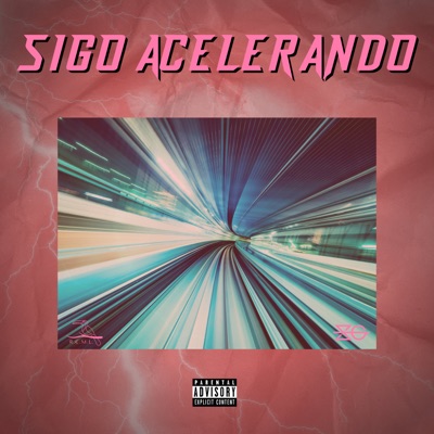 Sigo Acelerando (feat. Droso 08 & Jeromx) - Single