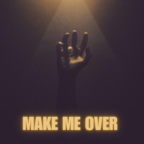 MAKE ME OVER