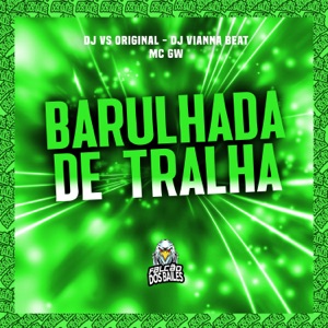 Barulhada de Tralha (feat. Falcão dos Bailes)