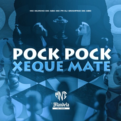 Pock Pock Xeque Mate (feat. MC PR) - Single
