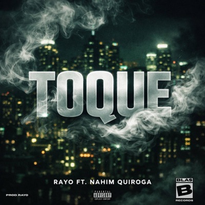 Toque (feat. Nahim Quiroga) - Single
