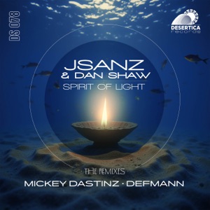 Spirit of Light (The Remixes) - Single