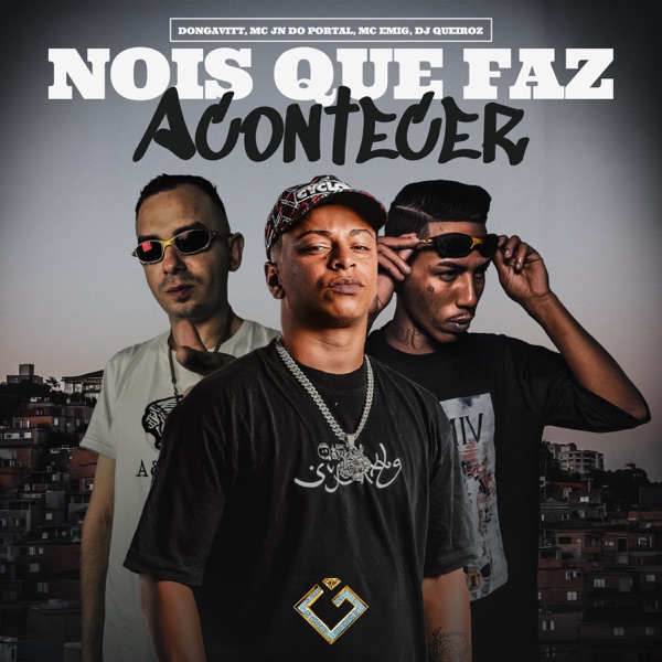Nois Que Faz Acontecer