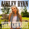 Them Cowboys - Single