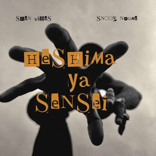 Heshima Ya Sensei (feat. Snoop Ndume)