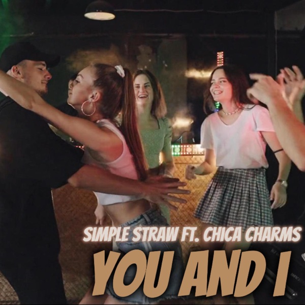 You and I (feat. Chica Charms)