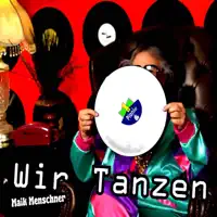 Wir Tanzen — Maik Menschner