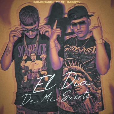El Día de Mi Suerte (feat. Bassty) - Single