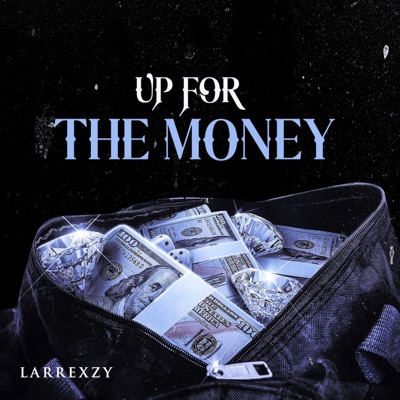 Up for the Money - Single