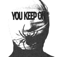 YOU KEEP ON - Single - Vulture Theory