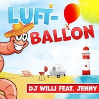 Luftballon (feat. Jenny) - Single - DJ Willi