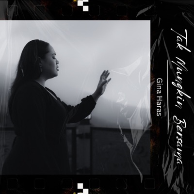 Tak Mungkin Bersama - Single