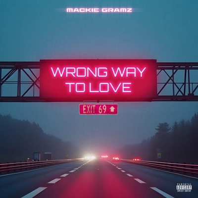 WRONG WAY TO LOVE