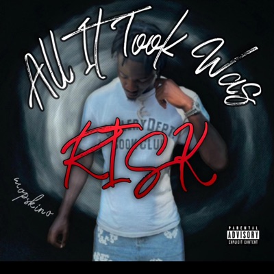 All It Took Was Risk - EP