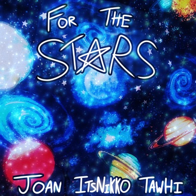 FOR THE STARS (feat. ItsNikko & Tawhi) - Single