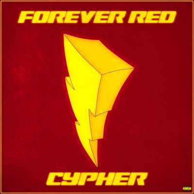 Forever Red Cypher (feat. Sivade, Fxrever Lxst, Nick Mighty, Drip$tick, Shmoke11, Jhbboss, Walnutgod, Sato Da Don, GalickZ & Tr3dawggg) - Single