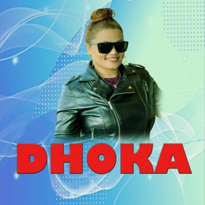 Dhoka - Single