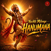 Nachte Milenge Hanumana