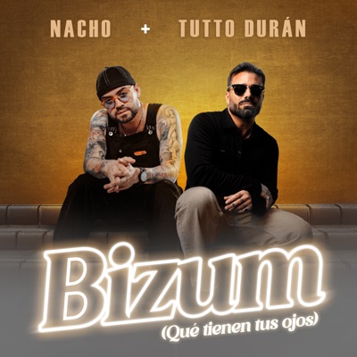 BIZUM (Qué tienen tus ojos) - Single