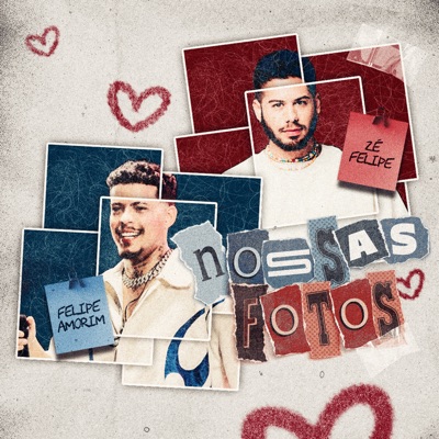 Felipe Amorim & Zé Felipe - Nossas Fotos