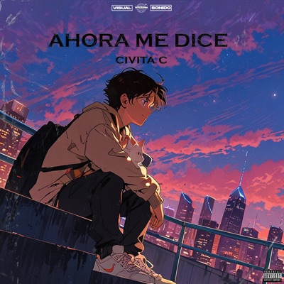 Ahora Dice (feat. Civita C.) - Single