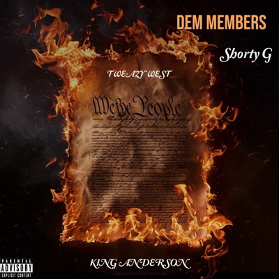 Dem Members (feat. King Anderson & Tweazy West) - Single