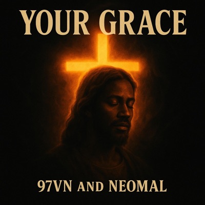 Your Grace (feat. NeoMal) - Single