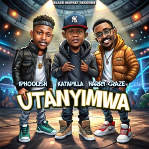 Utanyimwa (feat. Harry Craze & Katapilla)