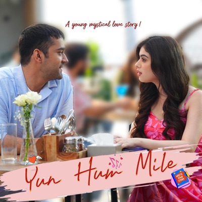 Yun Hum Mile (feat. Pratikhyaa Sarma, Riva Arora & Anuj Saini) - Single
