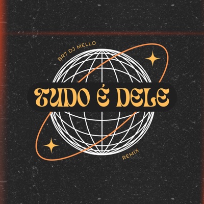 Tudo É Dele (Remix) - Single