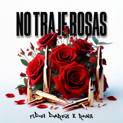 No Traje Rosas - Single