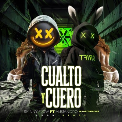 Cualto y Cuero (feat. alejandro en lo controle) - Single
