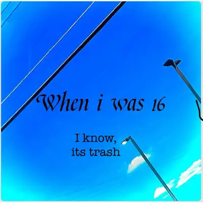 聆聽 Santana the Rapper 的「When i was 16 | i know its trash - Single」