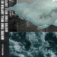 Maybe Time - Single - Scholli