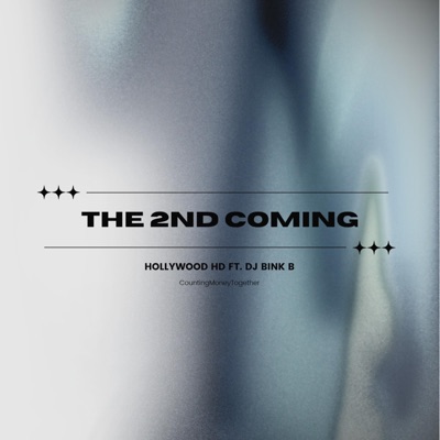 2nd Coming (feat. DJ Bink B) [Radio Edit] - Single