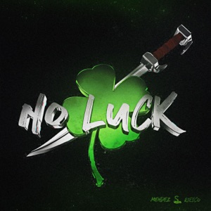 No Luck - Single