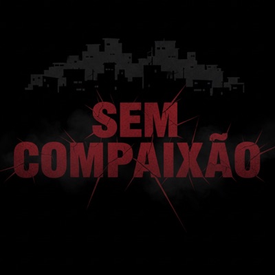 Sem Compaixão - Single