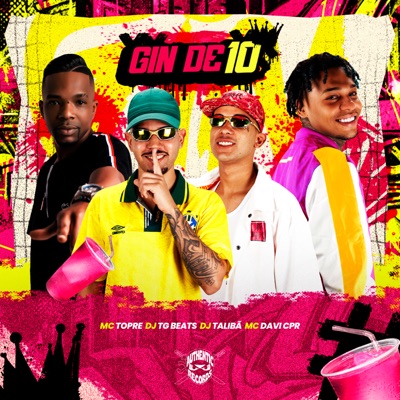 Gin de 10 (feat. Mc Topre) - Single