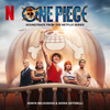 One Piece (Soundtrack from the Netflix Series) - Sonya Belousova & Giona Ostinelli